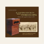 fascino discreto stereoscopia museo precinema 3d