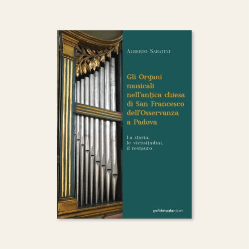 Organi musicali chiesa di San Francesco Osservanza Padova