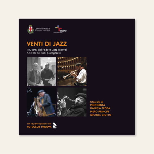 padova jazz festival venti di jazz giotto volti protagonisti