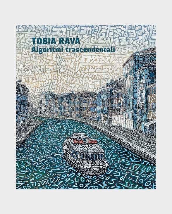 Copertina catalogo Tobia Ravà Algoritmi trascendentali Fondazione Bevilacqua La Masa Venezia