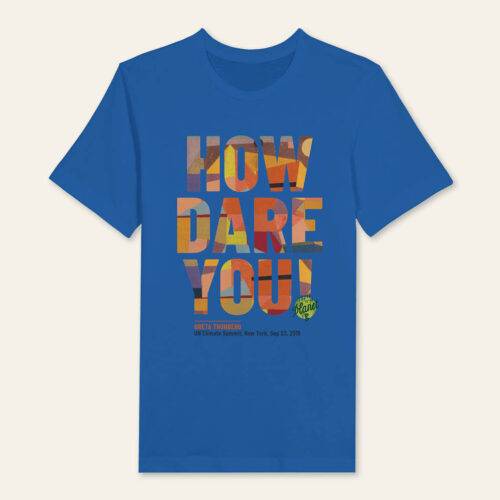 how dare you t-shirt