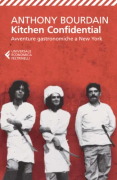 Cucina, cibo, letteratura: vita! In 10 libri + 1. 28 Tre chef in cucina, atmosfera vintage anthony bourdain
