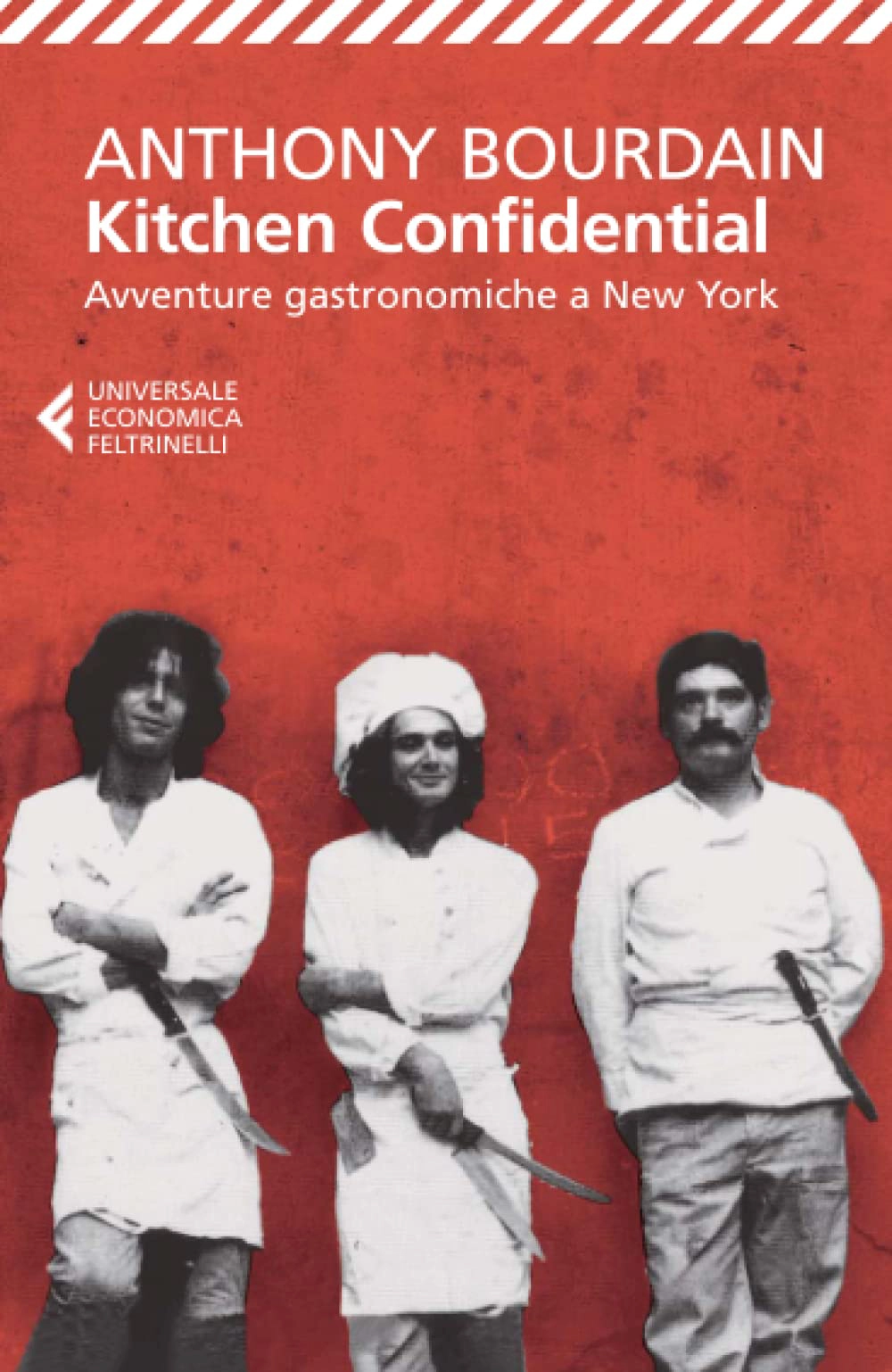 Cucina, cibo, letteratura: vita! In 10 libri + 1. 43 Kitchen confidential. Avventure gastronomiche a New York di Anthony Bourdain copertina
