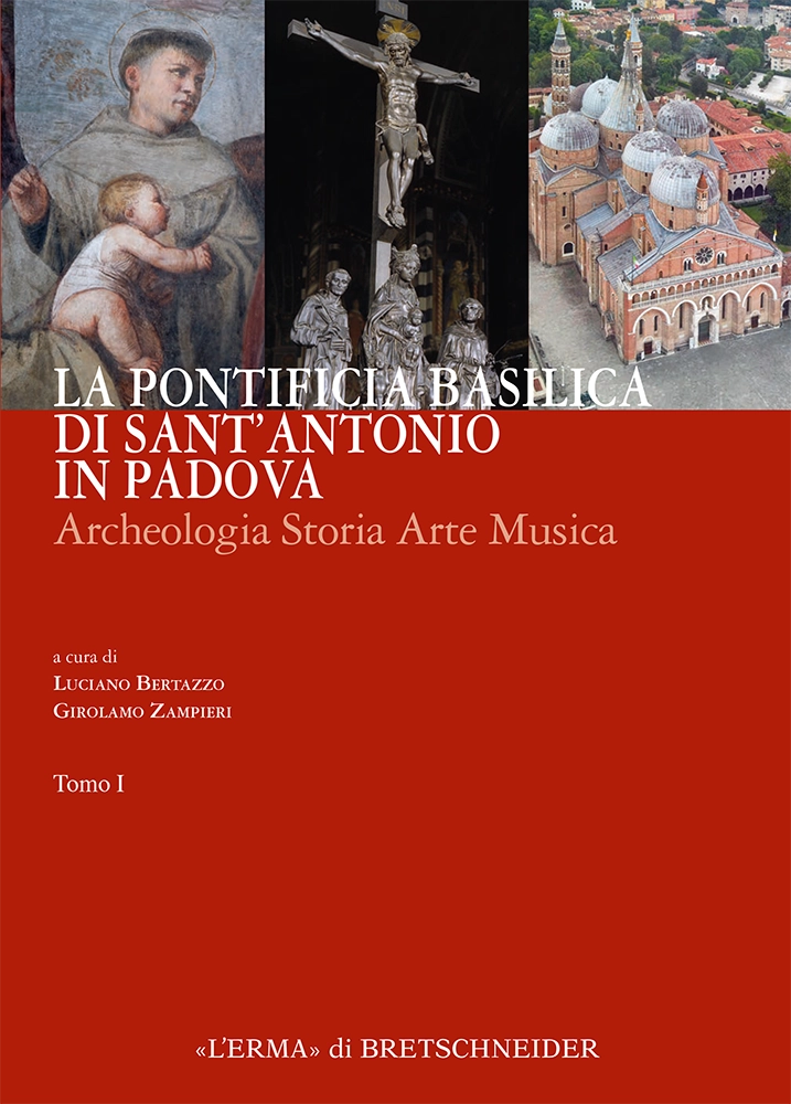 Copertina del volume 6 — La Pontificia Basilica di Sant'Antonio in Padova