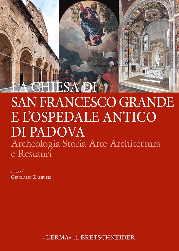 Copertina del volume 8 — La chiesa di San Francesco grande e l'ospedale antico di Padova
