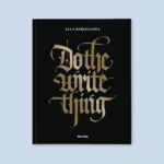 luca barcellona do the write thing